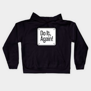 Do It Again Design Kids Hoodie